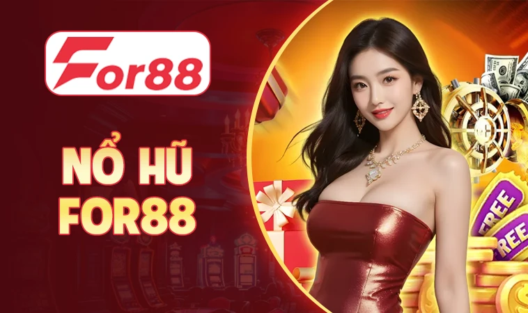 FOR88 - Nhà Cái FOR 88 - Trang Chủ Cá Cược Trực Tuyến Hàng Đầu VN